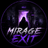 MirageEXIT